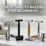 7 Best Safety Razor for Beginners – Tested & Reviewed!