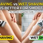 Dry Shaving vs Wet Shaving Legs: Best Method for Smooth Skin?